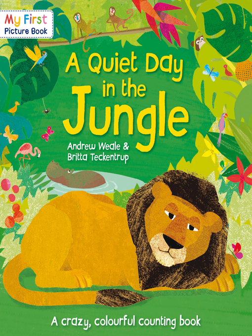 Title details for A Quiet Day in the Jungle by Andrew Weale - Available